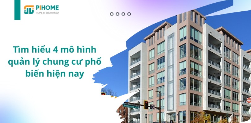 Tìm hiểu về 4 mô hình quản lý chung cư phổ biến hiện nay